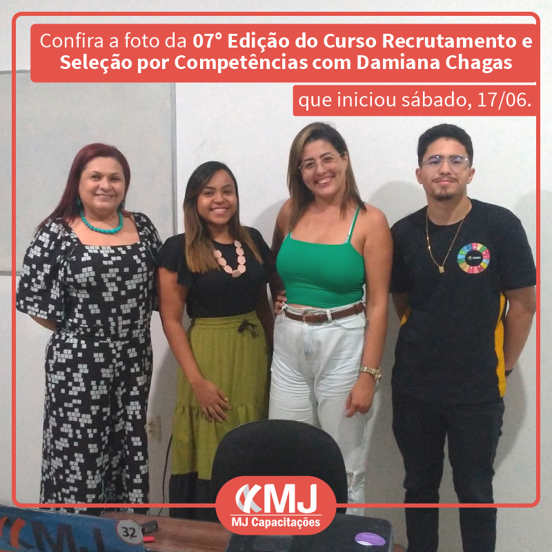 Foto da sétima edição do Curso Recrutamento e Seleção por Competências