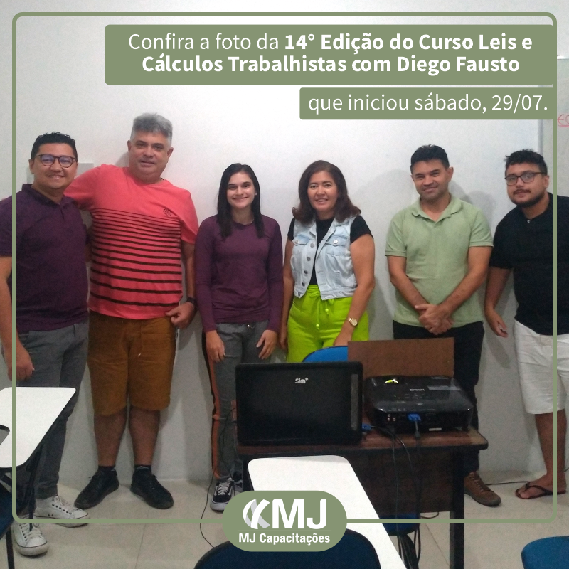 Foto da décima quarta edição do Curso Leis e Cálculos Trabalhistas com Diego Fausto