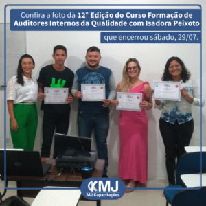 Foto da décima segunda edição do Curso Formação de Auditores Internos da Qualidade com Camila Sousa