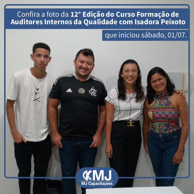 Foto da décima segunda edição do Curso Formação de Auditores Internos da Qualidade