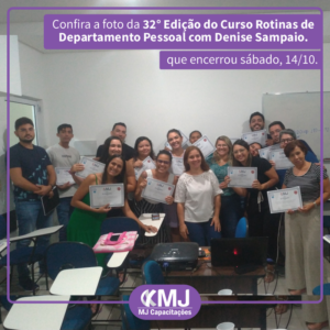 Foto da trigésima segunda edição do Curso Rotinas de Departamento Pessoal com Denise Sampaio