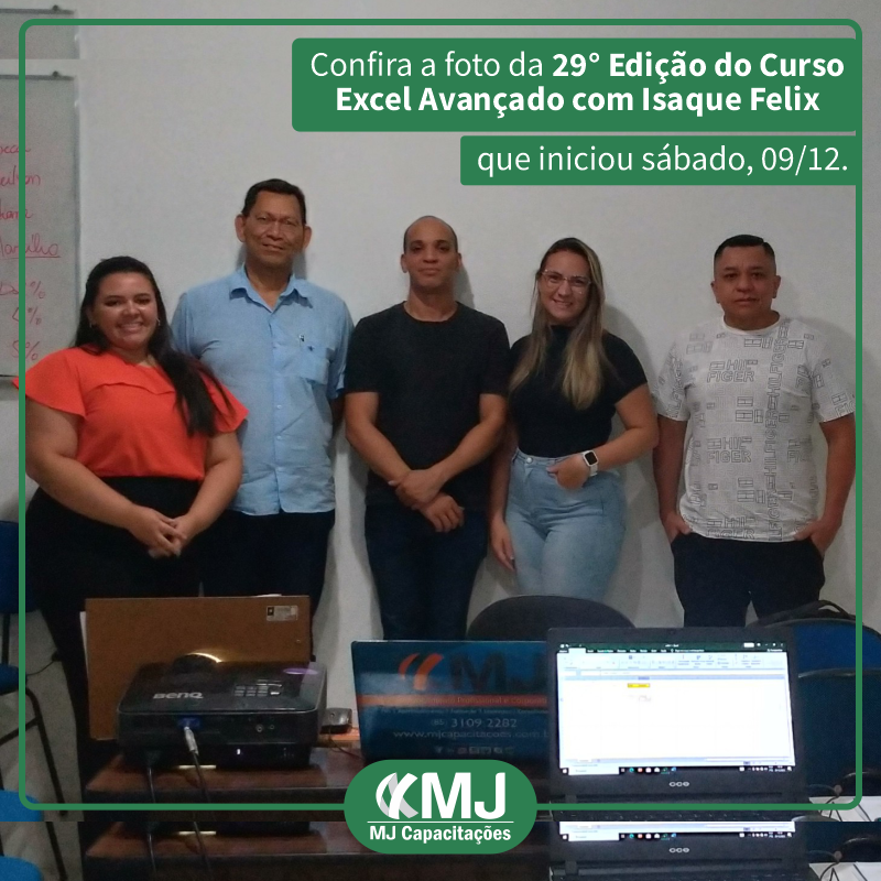 Foto da 29ª edição do Curso Excel Avançado com Isaque Felix