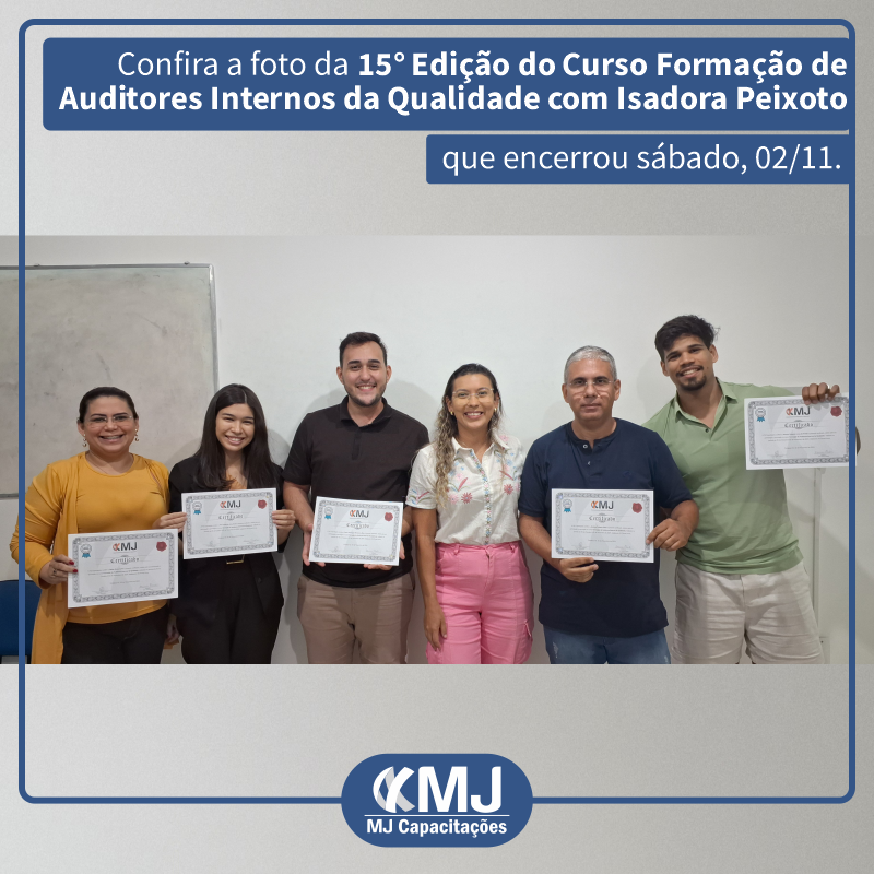 Foto da 15ª edição do Curso Formação de Auditores Internos da Qualidade com Isadora Peixoto