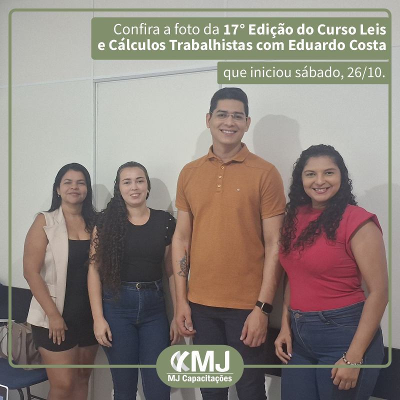 Foto da 17ª edição do Curso Curso Leis e Cálculos Trabalhistas com Diego Fausto
