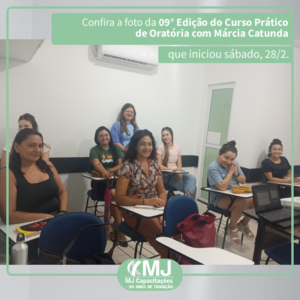 09ª edição do Curso Prático de Oratória com Márcia Catunda
